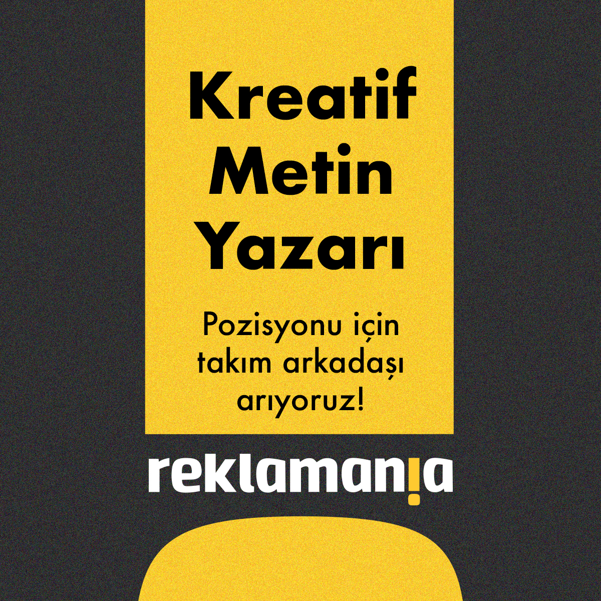 REKLAMANIA-23010-Reklamania-is-ilani-KreatifMetinYazari-on