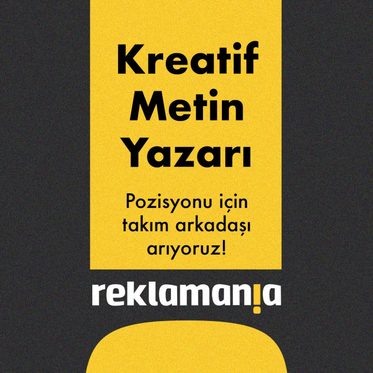 REKLAMANIA-23010-Reklamania-is-ilani-KreatifMetinYazari-on (1)